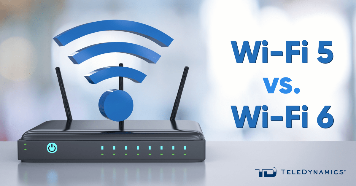 WiFi 5 vs. WiFi 6 key differences between the two